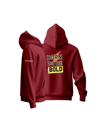 Born to be Bold Unisex Goodie Hoodie Plain - Maroon